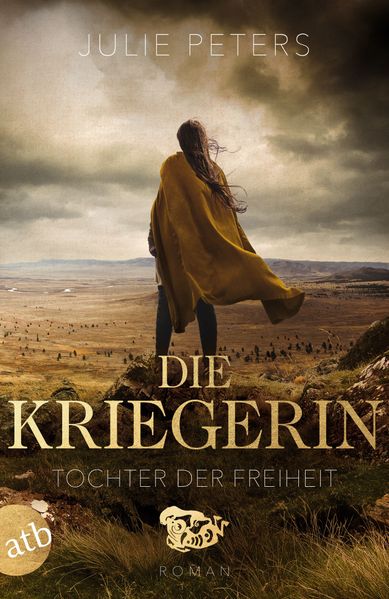 Cover von Die Kriegerin – Tochter der Freiheit