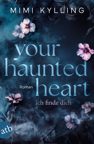 Cover von Your haunted heart – ich finde dich