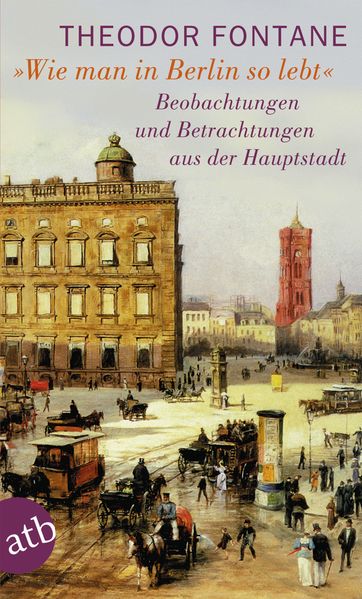 Cover von Wie man in Berlin so lebt