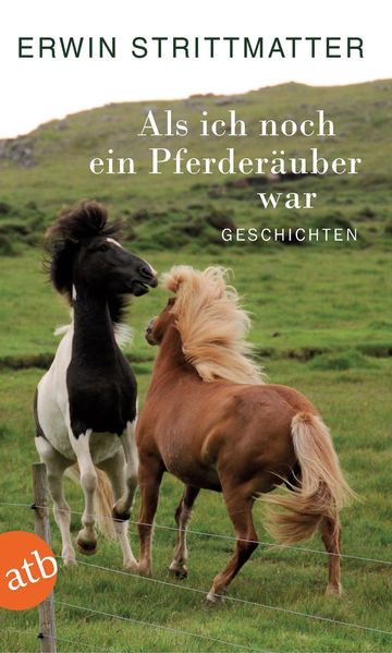 Cover von Als ich noch ein Pferderäuber war