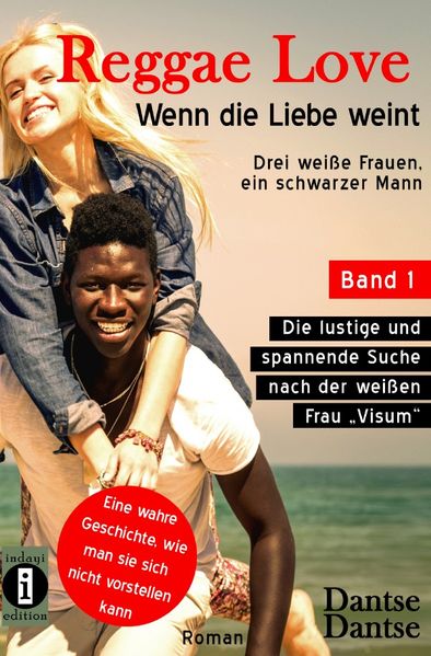 Cover von Reggae Love – Wenn die Liebe weint: Drei weiße Frauen, ein schwarzer Mann