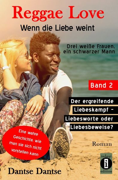Cover von Reggae Love – Wenn die Liebe weint: Drei weiße Frauen, ein schwarzer Mann / Reggae Love – Wenn die Liebe weint: Drei weiße Frauen, ein schwarzer Mann