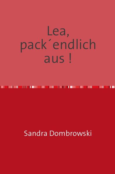 Cover von Lea, pack´endlich aus !