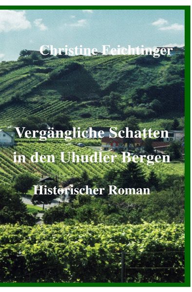 Cover von Vergängliche Schatten in den Uhudler Bergen