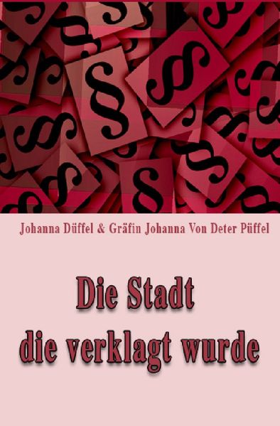 Cover von Die Stadt die verklagt wurde