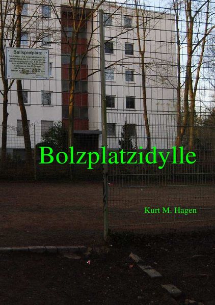 Cover von Bolzplatzidylle