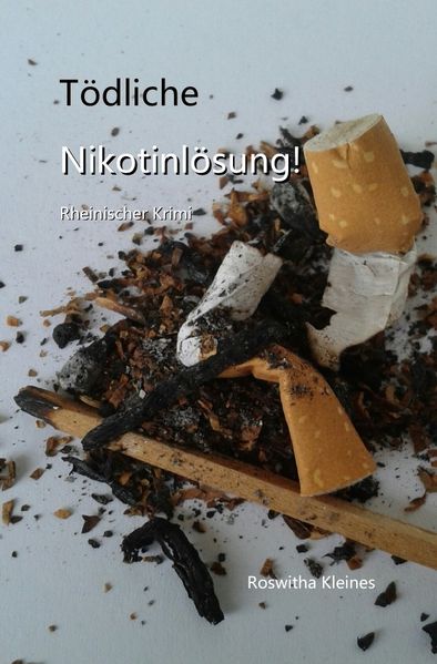 Cover von Kriminalroman / Tödliche Nikotinlösung !