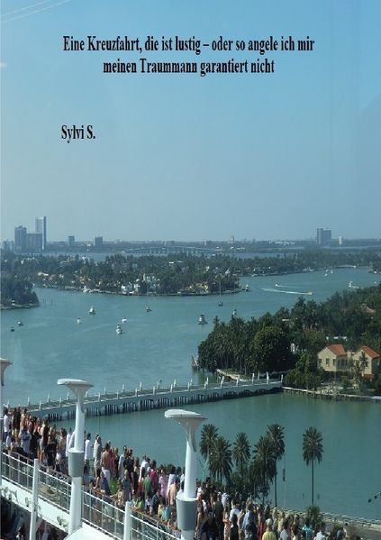 Cover von Eine Kreuzfahrt, die ist lustig – oder so angele ich mir meinen Traummann garantiert nicht