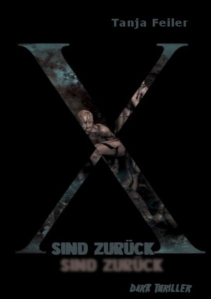 Cover von X sind zurück