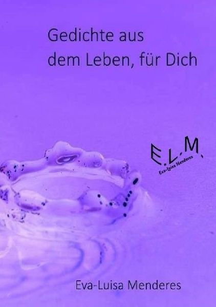 Cover von Gedichte aus dem Leben für Dich