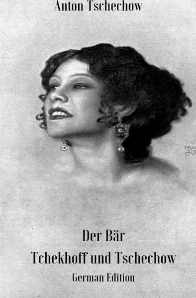 Cover von „Der Bär“, „Tchekhoff und Tschechow“