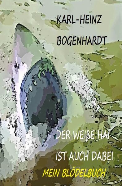 Cover von DER WEIßE HAI IST AICH DABEI