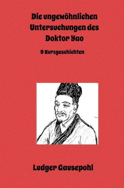 Cover von Die ungewöhnlichen Untersuchungen des Doktor Yao