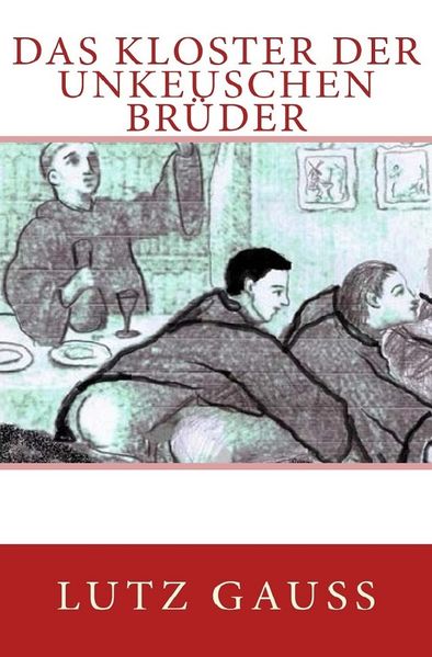 Cover von Das Kloster der unkeuschen Brüder
