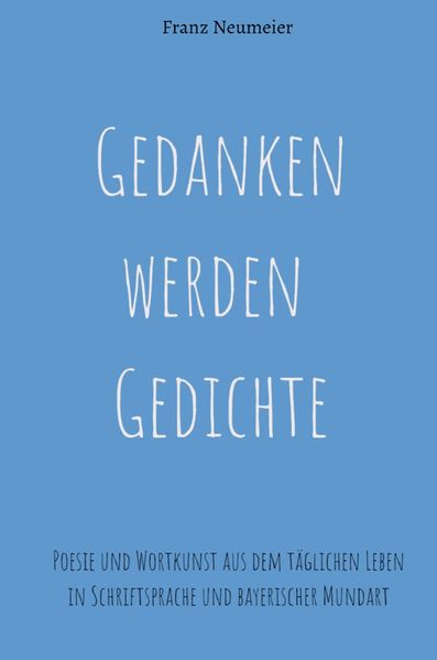 Cover von Gedanken werden Gedichte