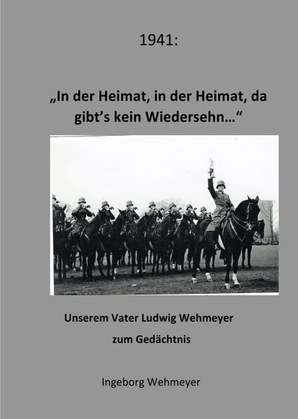 Cover von 1941: In der Heimat, in der Heimat, da gibt’s kein Wiedersehn
