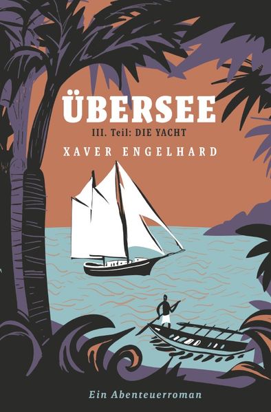 Cover von Übersee, Buch 3, Die Yacht