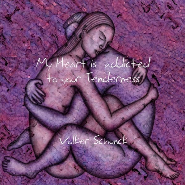 Cover von My Heart is addicted to your Tenderness