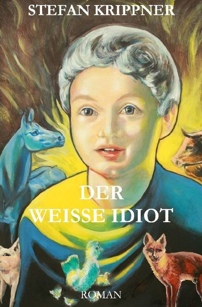 Cover von Der weiße Idiot