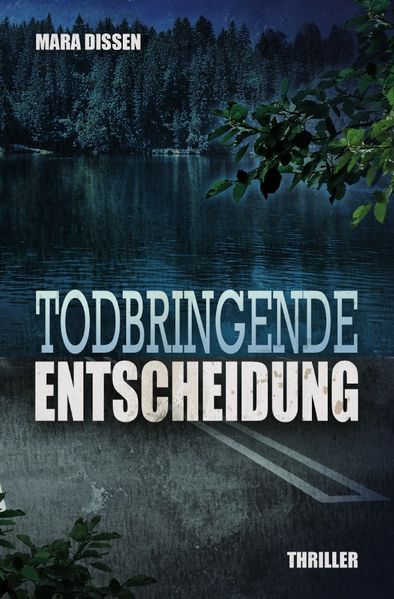 Cover von Todbringende Entscheidung