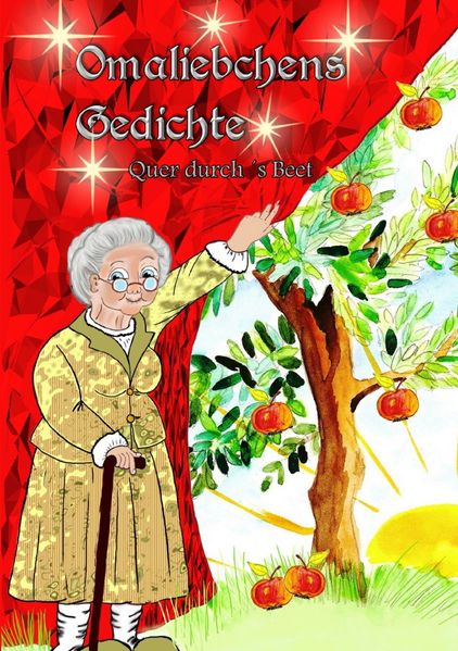 Cover von Omaliebchens Gedichte quer durch´s Beet