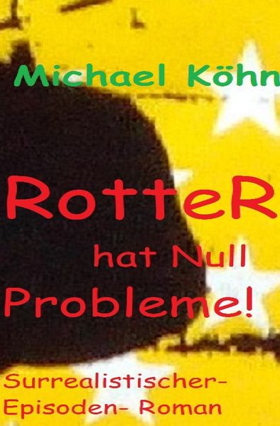 Cover von RotteR hat Null Probleme