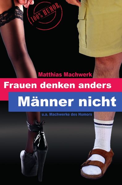 Cover von Frauen denken anders – Männer nicht.