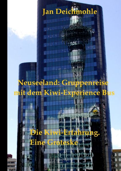 Cover von Neuseeland – Gruppenreise im Kiwi Experience Bus
