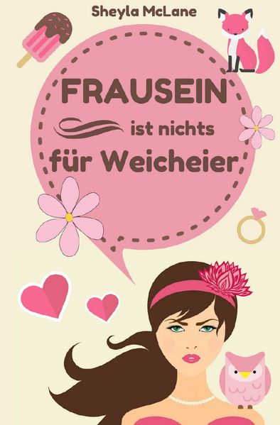 Cover von Frausein ist nichts für Weicheier