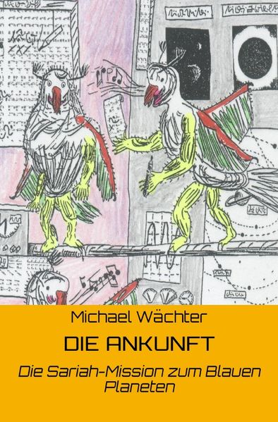 Cover von Die Raumsiedler von Puntirjan / Die ANKUNFT