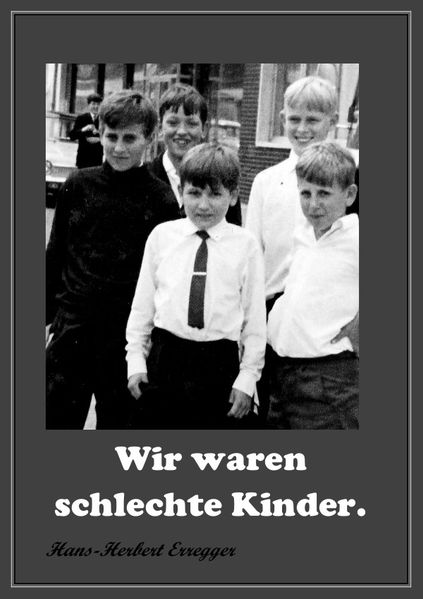 Cover von Wir waren schlechte Kinder