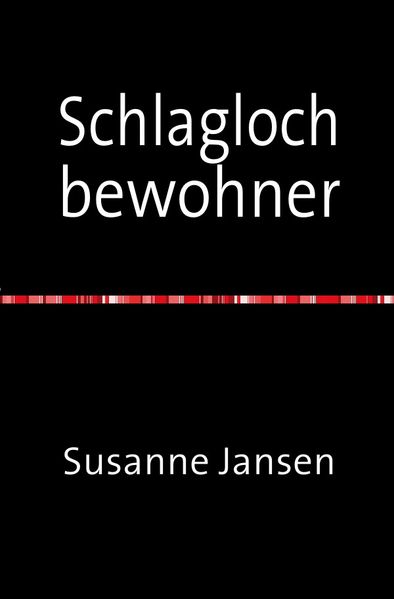 Cover von Schlagloch bewohner