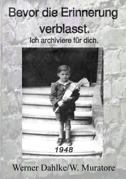 Cover von Bevor die Erinnerung verblasst. Ich archiviere für dich.