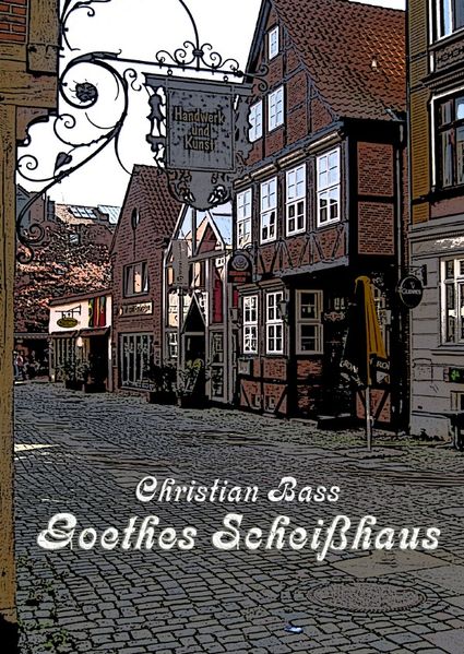 Cover von Goethes Scheißhaus