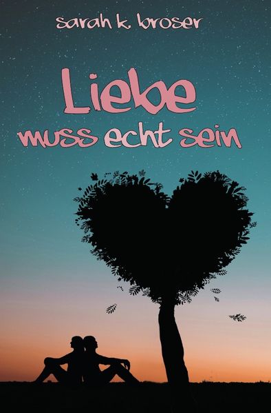 Cover von Liebe muss echt sein