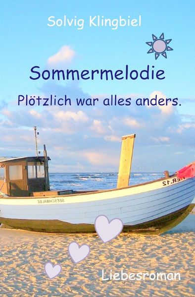 Cover von Sommermelodie – Plötzlich war alles anders.
