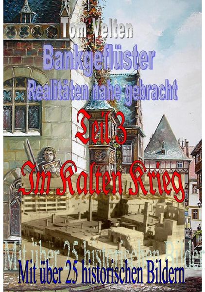 Cover von Bankgeflüster 3 – Realitäten nahe gebracht