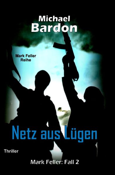 Cover von Mark Feller / Netz aus Lügen