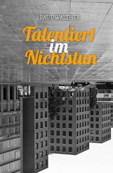 Cover von Talentiert im Nichtstun