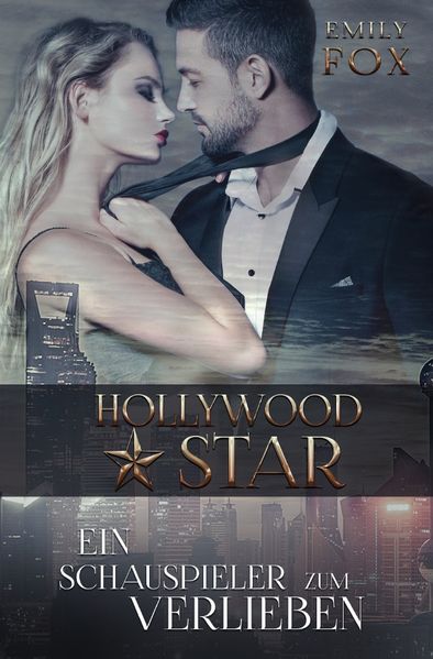 Cover von Hollywood Star – Ein Schauspieler zum Verlieben