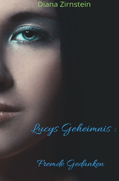 Cover von Lucys Geheimnis- Fremde Gedanken