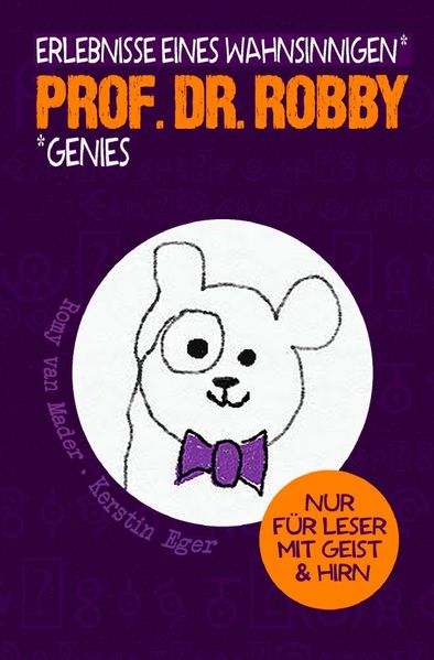 Cover von Prof. Dr. Robby – Erlebnisse eines wahnsinnigen Genies