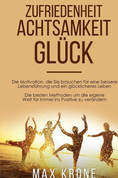 Cover von Zufriedenheit Achtsamkeit Glück