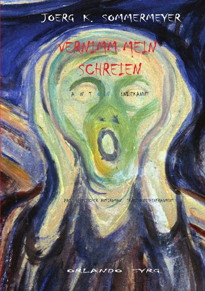 Cover von Orlando Syrg Taschenbuch: ORSYTA 11/2018 / Vernimm mein Schreien