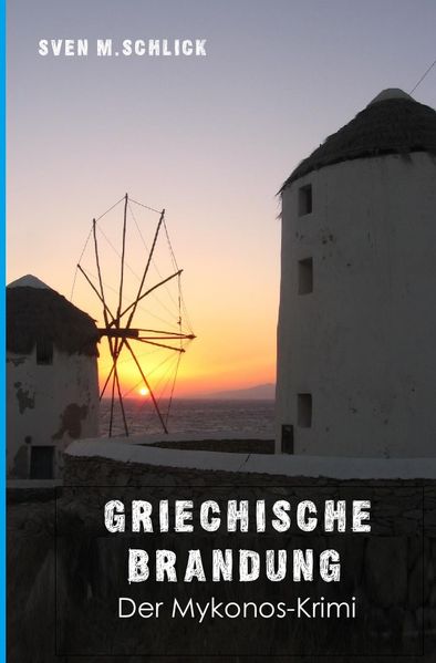 Cover von Mykonos-Krimi / Griechische Brandung