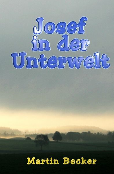 Cover von Josef in der Unterwelt