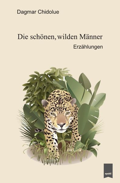 Cover von Die schönen, wilden Männer