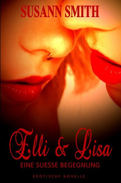 Cover von Elli & Lisa – Eine süße Begegnung