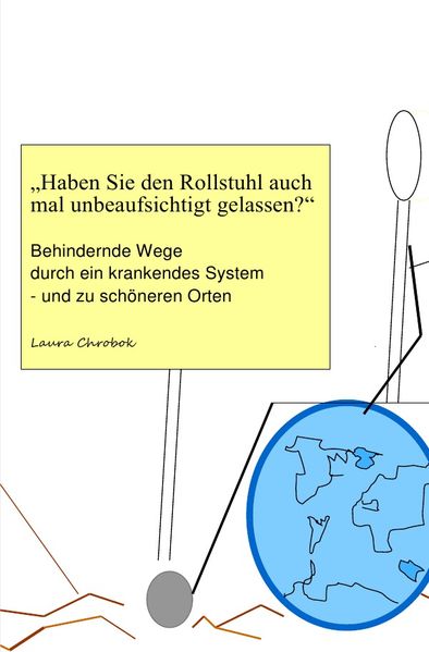 Cover von „Haben Sie den Rollstuhl auch mal unbeaufsichtigt gelassen?“
