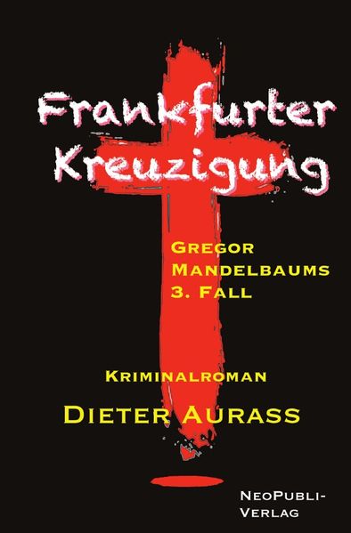 Cover von Gregor Mandelbaum / Frankfurter Kreuzigung